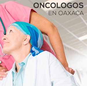 Oncologos en Oaxaca