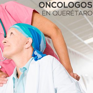 Oncologos en Queretaro