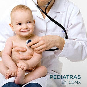 Médicos Pediatras en Ciudad de México - Doctores Pediatras en CDMX