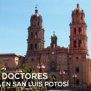 Medicos en San Luis Potosi - Medicos Especialistas en San Luis Potosi