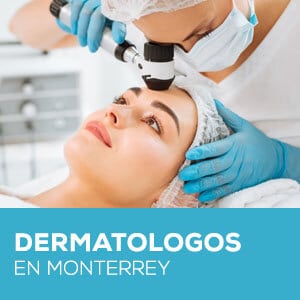 Conoce a nuestros ✅ 10 Dermatologos en Monterrey Verificados | Dermatologos Certificados en Monterrey Nuevo Leon | Dermatologos en San Pedro Garza Garcia Nuevo Leon | Dermatologos en Monterrey