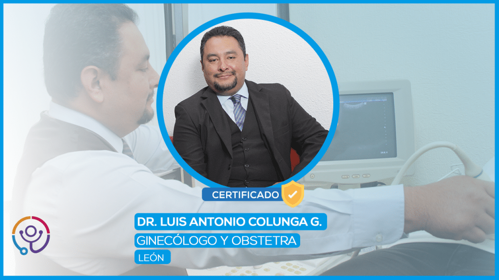 Dr. Luis Antonio Colunga González - Ginecólogo - Undoctorparati.com